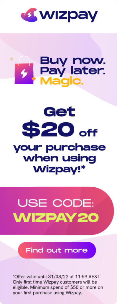 $20 off your order when you use Wizpay for the 1st time
